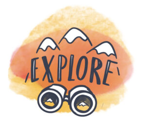 Explore is illustrated in digital ink in front of orange and yellow mountains.